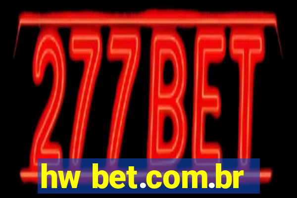 hw bet.com.br